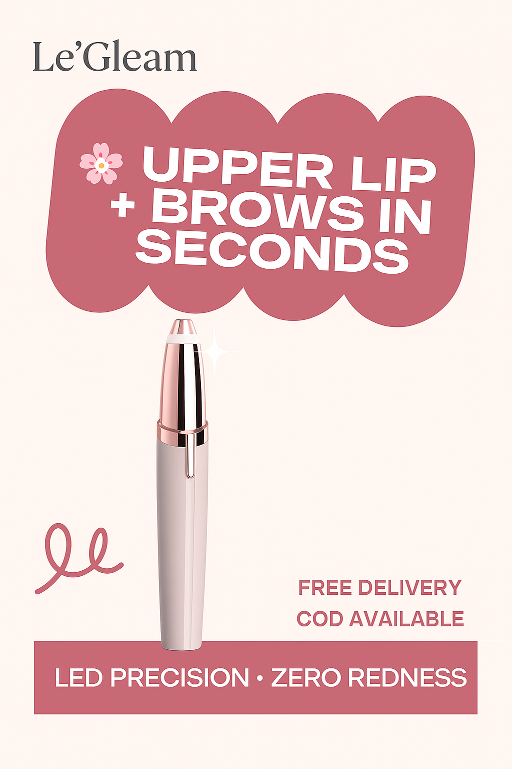 Le’Gleam™ Painless Upper Lip + Brow Trimmer